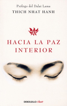 HACIA LA PAZ INTERIOR