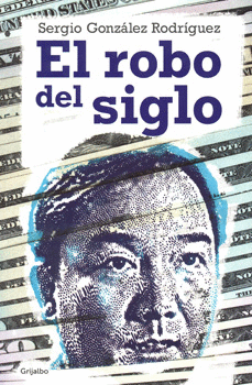 EL ROBO DEL SIGLO