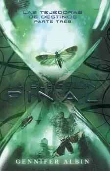 LA ELECCIÓN FINAL