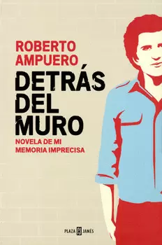 DETRÁS DEL MURO