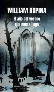 EL AÑO DEL VERANO QUE NUNCA LLEGÓ