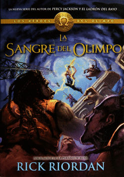 LA SANGRE DEL OLIMPO ( LOS HEROES DEL OLIMPO 5 )