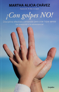 ¡CON GOLPES NO!