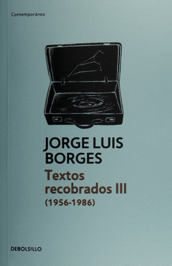 TEXTOS RECOBRADOS III (1956-1986)