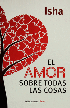 EL AMOR SOBRE TODAS LAS COSAS