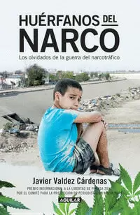 HUÉRFANOS DEL NARCO