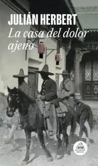 LA CASA DEL DOLOR AJENO