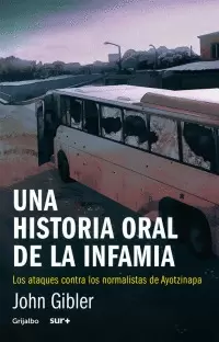 UNA HISTORIA ORAL DE LA INFAMIA