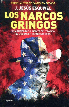 LOS NARCOS GRINGOS