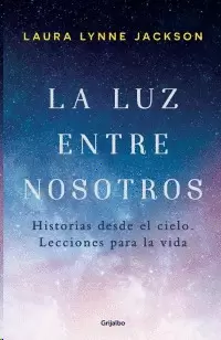 LUZ ENTRE NOSOTROS, LA