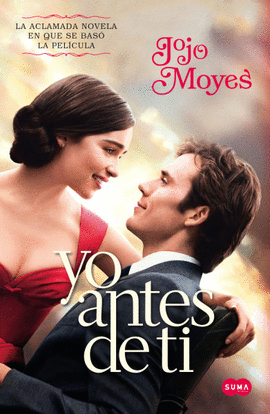 YO ANTES DE TI (EDICION DE PELICULA). LIBRO 1