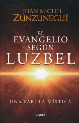 EVANGELIO SEGUN LUZBEL, EL