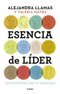 ESENCIA DE LIDER: UN ENCUENTRO CON TU GRANDEZA
