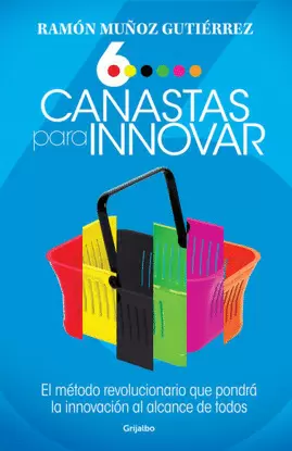 SEIS CANASTAS PARA INNOVAR