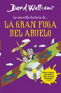 INCREIBLE HISTORIA DE ...LA GRAN FUGA DEL ABUELO, LA
