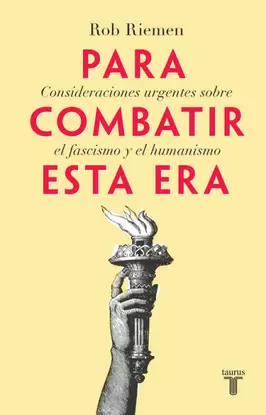 PARA COMBATIR ESTA ERA