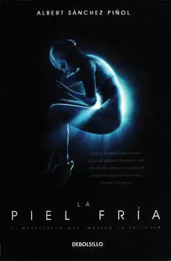 LA PIEL FRIA