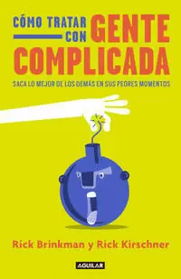 CÓMO TRATAR CON GENTE COMPLICADA