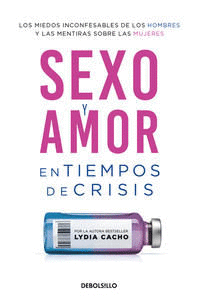 SEXO Y AMOR EN TIEMPOS DE CRISIS