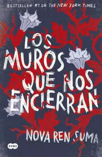LOS MUROS QUE NOS ENCIERRAN