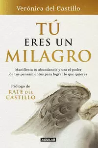 TÚ ERES UN MILAGRO