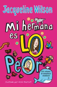 MI HERMANA ES LO PEOR