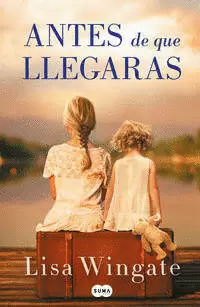 ANTES DE QUE LLEGARAS