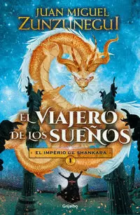 EL VIAJERO DE LOS SUEÑOS ( EL IMPERIO DE SHANKARA 1 )