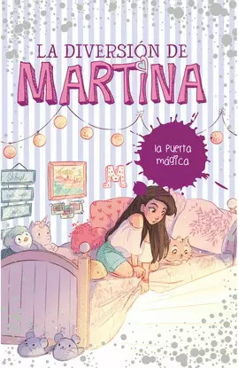 LA DIVERSION DE MARTINA 3 - LA PUERTA MAGICA