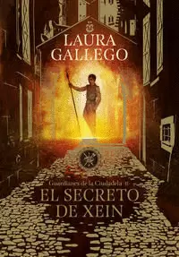 EL SECRETO DE XEIN ( GUARDIANES DE LA CIUDADELA 2 )