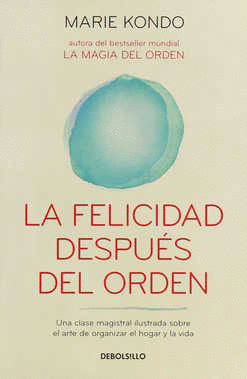 FELICIDAD DESPUES DEL ORDEN, LA