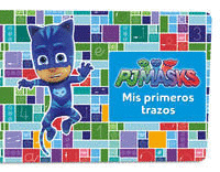 PJ. MASKS. MIS PRIMEROS TRAZOS