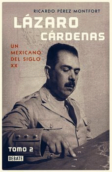 LAZARO CARDENAS TOMO 2