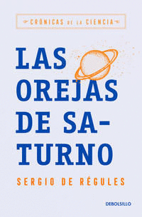 LAS OREJAS DE SATURNO