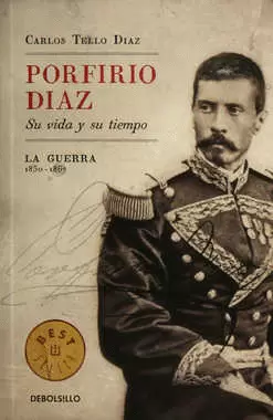 PORFIRIO DIAZ SU VIDA Y SU TIEMPO