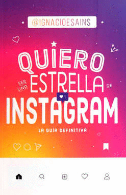 QUIERO SER UNA ESTRELLA DE INSTAGRAM