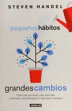 PEQUEÑOS HABITOS GRANDES CAMBIOS