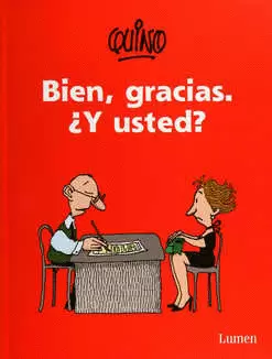 BIEN, GRACIAS Y USTED