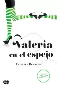 VALERIA EN EL ESPEJO ( SAGA VALERIA 2 )