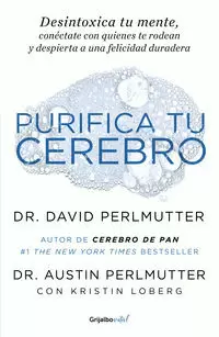 PURIFICA TU CEREBRO ( COLECCIÓN VITAL )