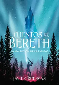 LA MALDICIÓN DE LAS MUSAS ( CUENTOS DE BERETH )