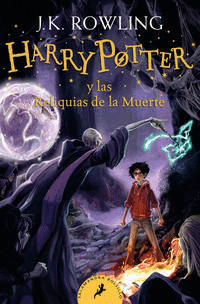 HARRY POTTER Y LAS RELIQUIAS DE LA MUERTE. LIBRO 7