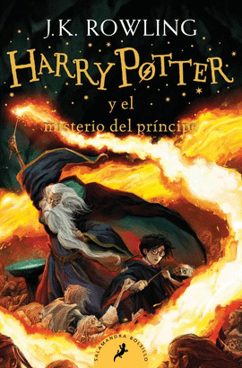 HARRY POTTER Y EL MISTERIO DEL PRINCIPE. LIBRO 6