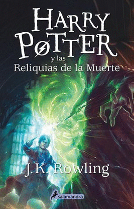 HARRY POTTER Y LAS RELIQUIAS DE LA MUERTE. LIBRO 7