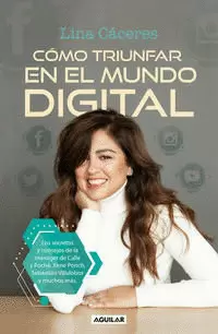 CÓMO TRIUNFAR EN EL MUNDO DIGITAL