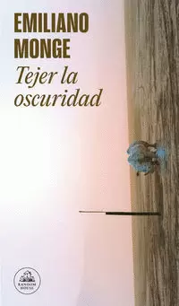 TEJER LA OSCURIDAD