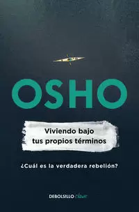 VIVIENDO BAJOS TUS PROPIOS TÉRMINOS