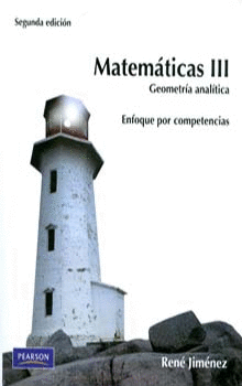 MATEMATICAS 3 GEOMETRIA ANALITICA ENFOQUE POR COMPETENCIAS