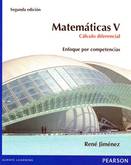 MATEMATICAS 5 CALCULO DIFERENCIAL ENFOQUE POR COMPETENCIAS