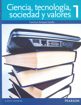 CIENCIA TECNOLOGIA SOCIEDAD Y VALORES 1